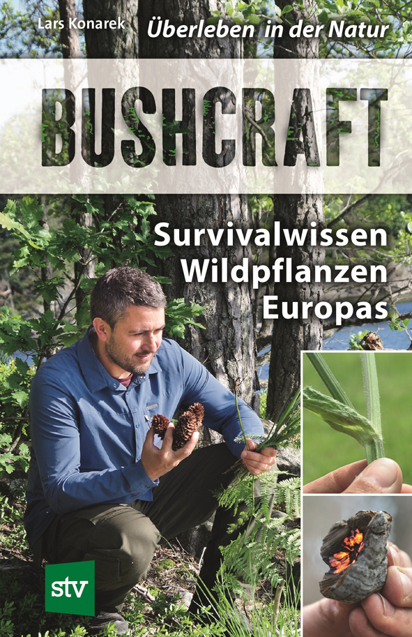 Überleben in der Natur BUSHCRAFT Survivalwissen Wildpflanzen Europas