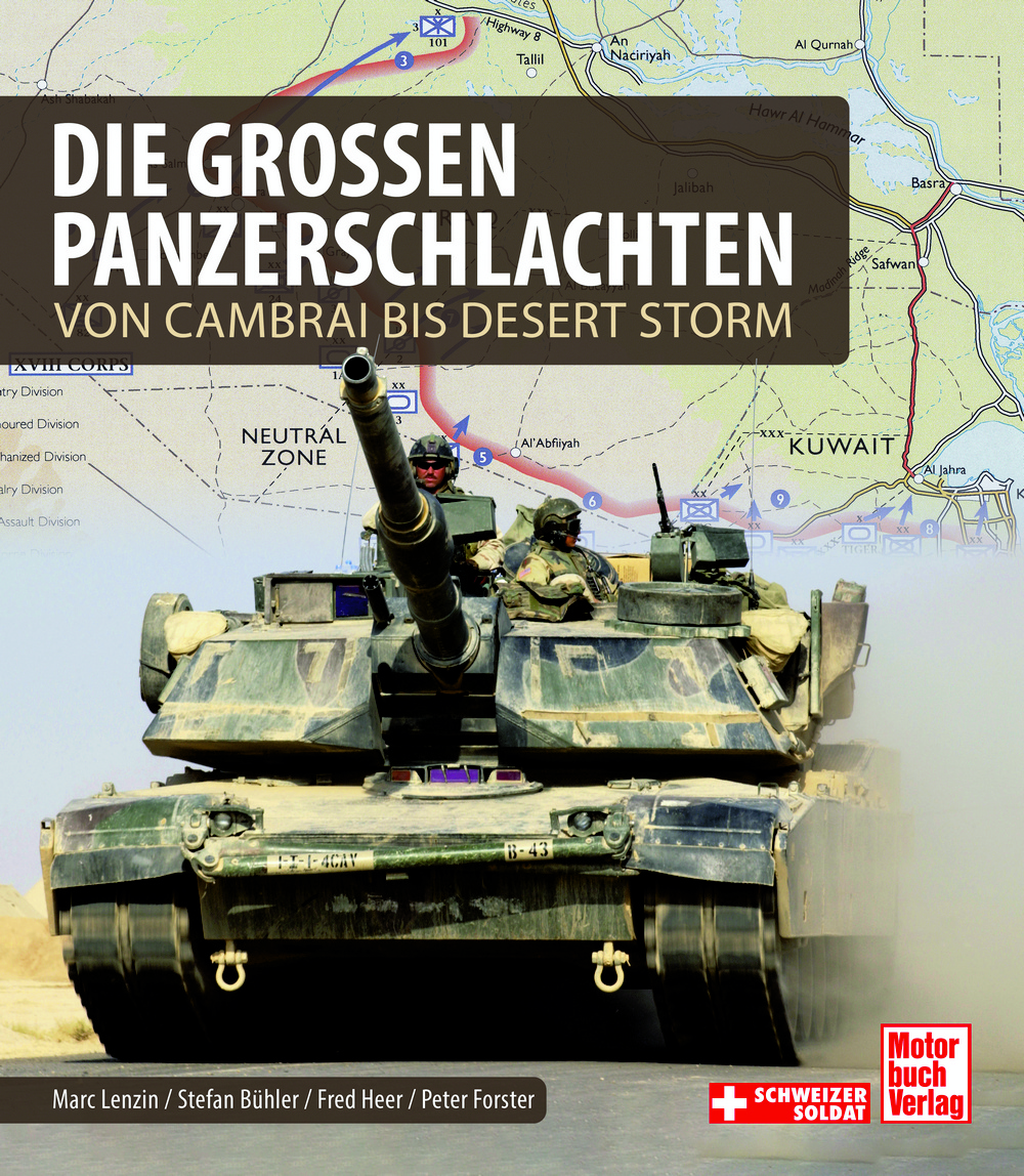 Die großen Panzerschlachten - Von Cambrai bis Desert Storm