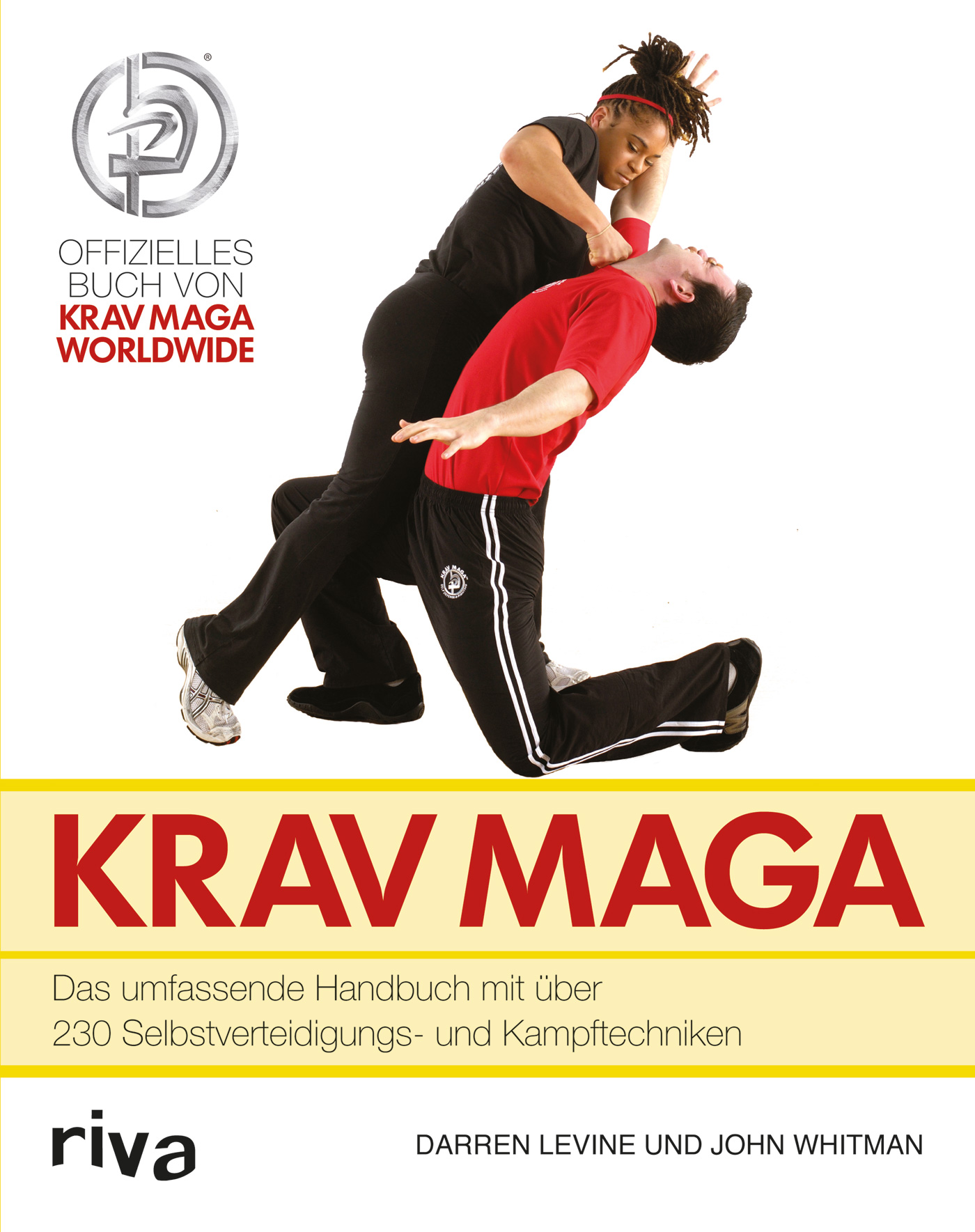 Krav Maga - Das umfassende Handbuch
