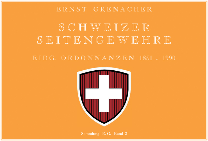 Schweizer Seitengewehre Eidg. Ordonnanzen 1851-1990