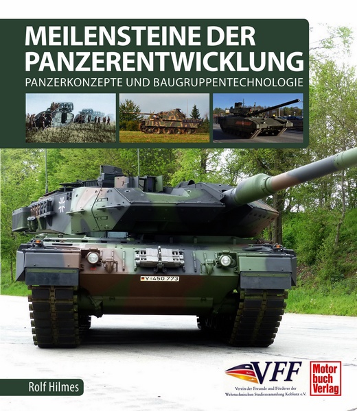 Meilensteine der Panzerentwicklung - Panzerkonzepte und Baugruppentechnologie