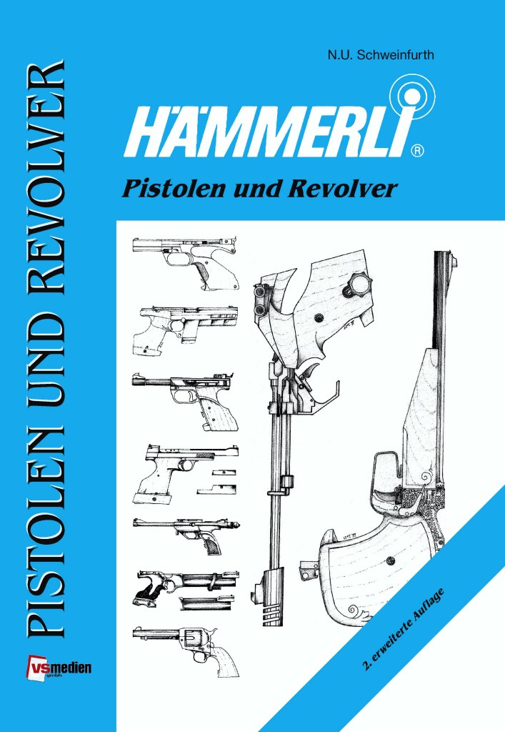Hämmerli - Pistolen und Revolver 2. erweiterte Auflage