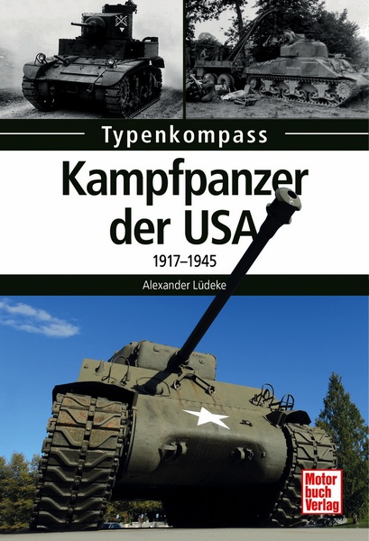 Typenkompass Kampfpanzer der USA 1917-1945